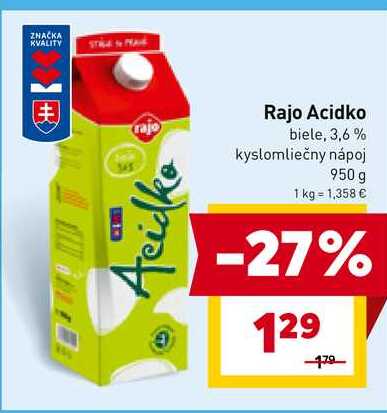 Rajo Acidko biele 950g