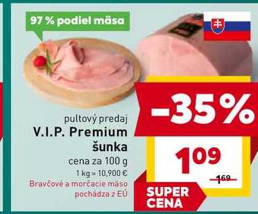V.I.P. Premium šunka cena za 100 g 