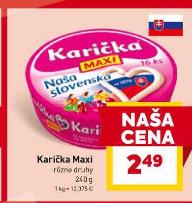 Karička Maxi rôzne druhy 240 g