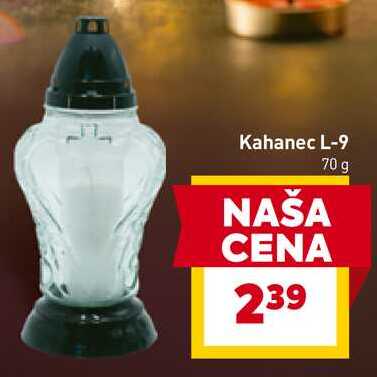 Kahanec L-9 70 g