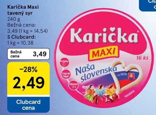 Karička Maxi tavený syr 240 g  