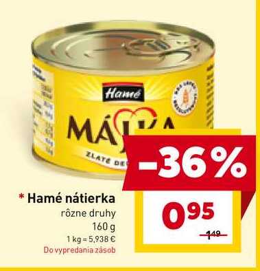 Hamé nátierka rôzne druhy 160 g
