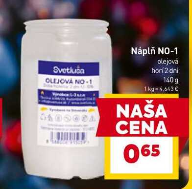Náplň NO-1 olejová hori 2 dni 140g 