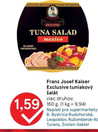 Franz Josef Kaiser Exclusive tuniakový šalát viac druhov, 160 g