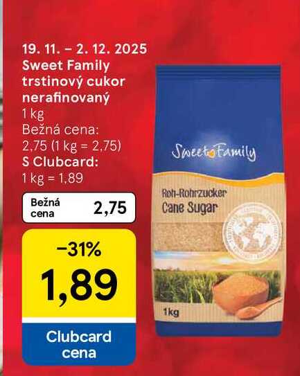 Sweet Family trstinový cukor nerafinovaný 1 kg