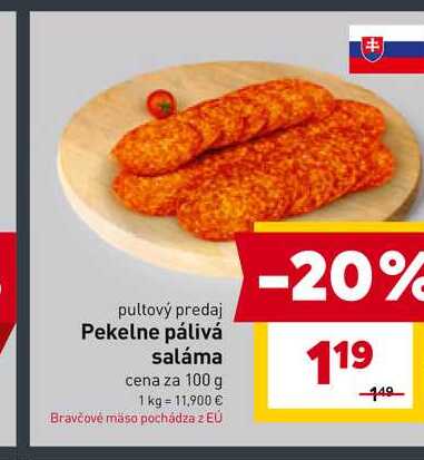 Pekelne pálivá saláma cena za 100 g 