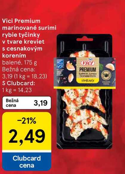 Vici Premium marinované surimi rybie tyčinky v tvare kreviet s cesnakovým korením balené 175 g