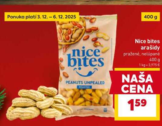 Nice bites arašidy pražené, nelúpané 400 g