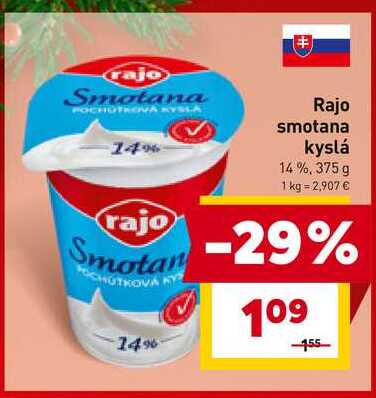 Rajo smotana kyslá 14%, 375 g  v akcii