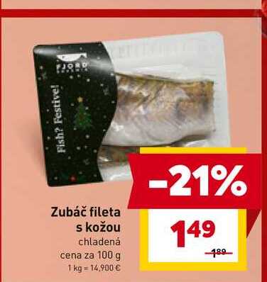Zubáč fileta s kožou chladenȧ cena za 100 g 