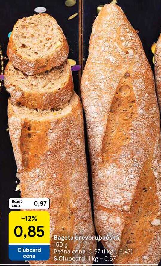 Bageta drevorubačská 150 g