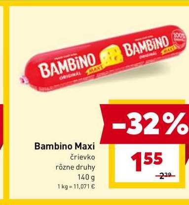 Bambino Maxi črievko rôzne druhy 140g 