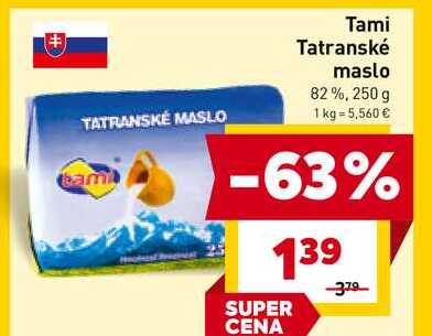 Tami Tatranské maslo 82%, 250 g v akcii