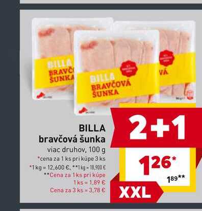 BILLA bravčová šunka viac druhov 100 g