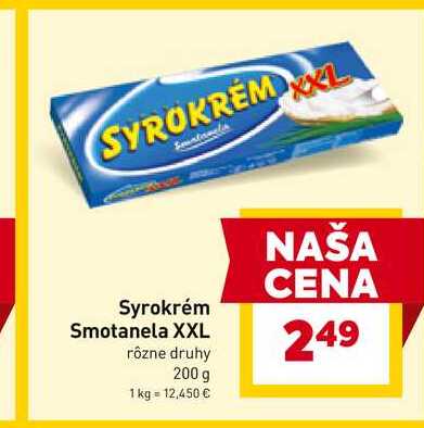 Syrokrém Smotanela XXL rôzne druhy 200 g