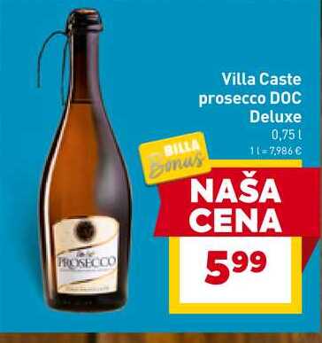 Villa Caste prosecco DOC Deluxe 0,75l