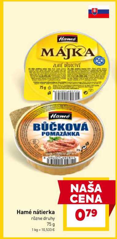 Hamé nátierka rôzne druhy 75 g