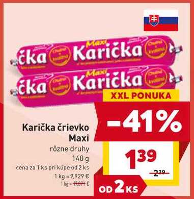 Karička črievko Maxi rôzne druhy 140g 