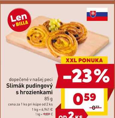Slimák pudingový s hrozienkami cena za 1 ks 