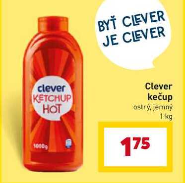 Clever kečup ostrý, jemný 1 kg