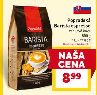 Popradská Barista espresso zrnková káva 500 g 