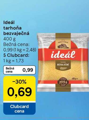 Ideál tarhoňa bezvaječná 400 g 