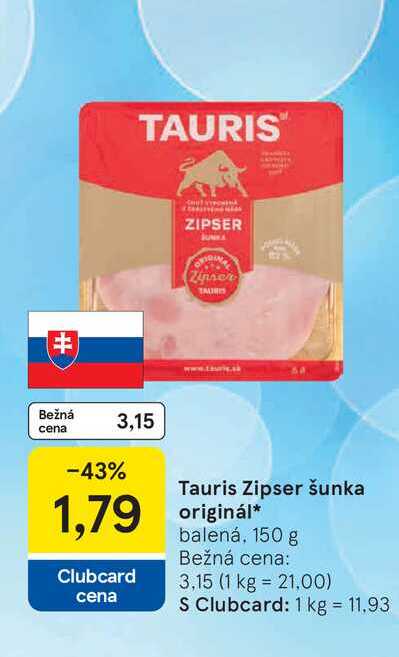 Tauris Zipser šunka originál 150 g 