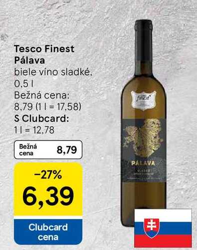 Tesco Finest Pálava biele víno sladké 0,5l