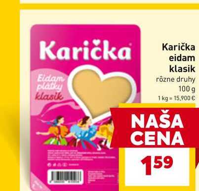 Karička eidam klasik rôzne druhy 100 g 