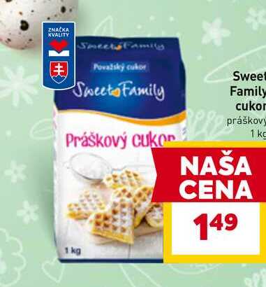 Sweets Family cukor práškový 1 kg v akcii