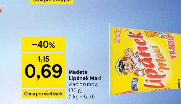 Madeta Lipánek Maxi viac druhov 130 g