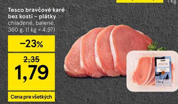 Tesco bravčové karé bez kosti - plátky chladené, balené, 360 g