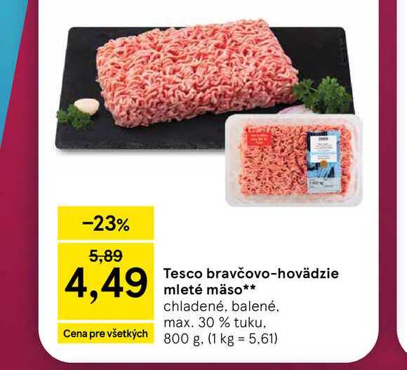  Tesco bravčovo-hovädzie mleté mäso chladené, balené, max. 30 % tuku 800 g