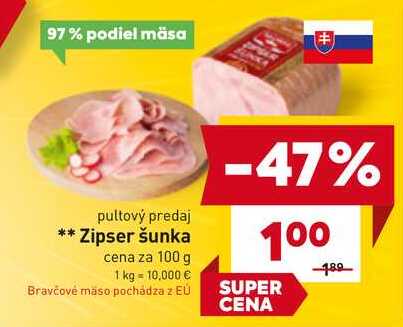 Zipser šunka cena za 100 g