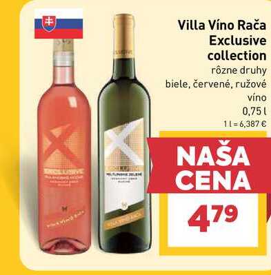 Rača Exclusive collection rôzne druhy biele, červené, ružové víno 0,75l v akcii