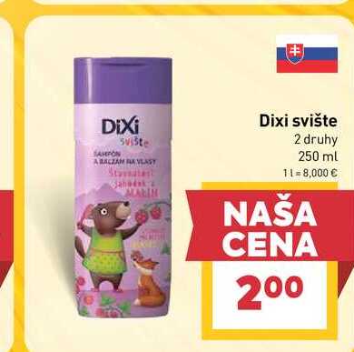 Dixi svište 2 druhy 250 ml