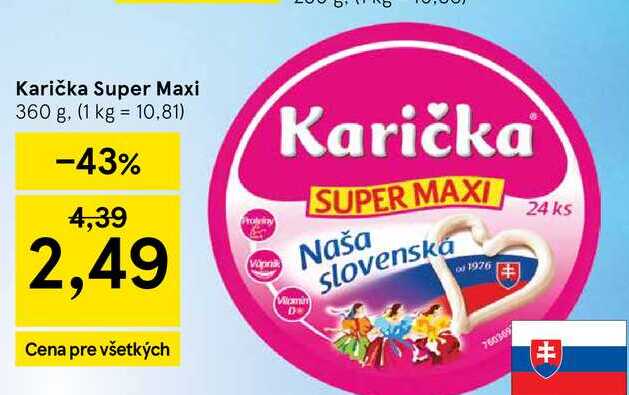 Karička Super Maxi 360 g