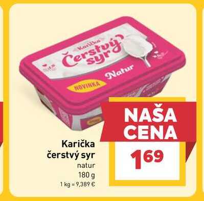 Karička čerstvý syr natur 180 g 