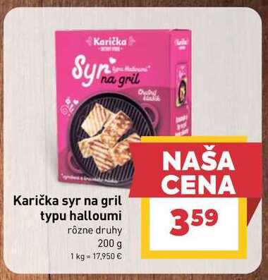 Karička syr na gril typu halloumi rôzne druhy 200 g