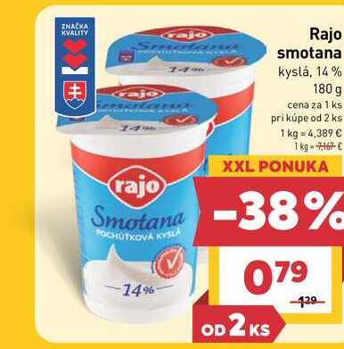 Rajo smotana kyslá, 14% 180 g  v akcii