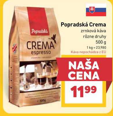 Popradská Crema zrnková káva rôzne druhy 500 g
