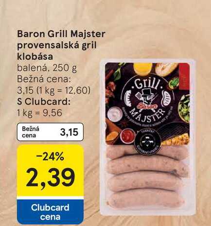 Baron Grill Majster provensalská gril klobása balená, 250 g