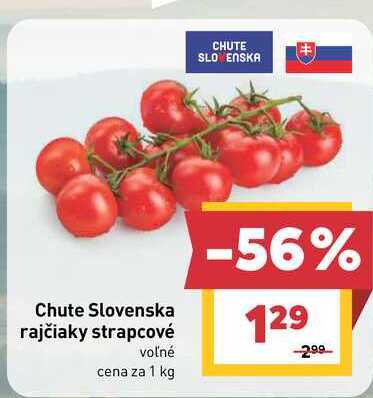 Chute Slovenska rajčiaky strapcové voľné cena za 1 kg