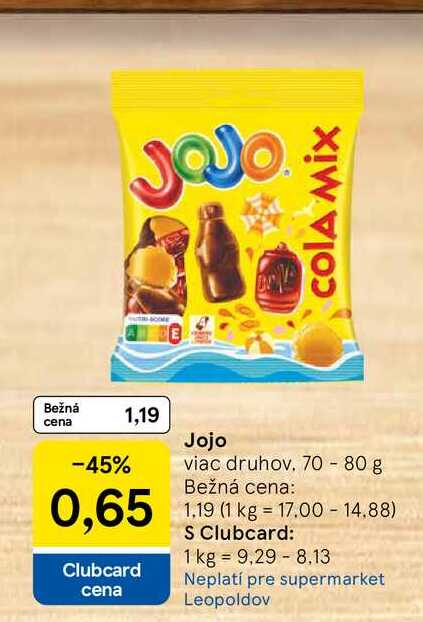 Jojo viac druhov 70 - 80 g