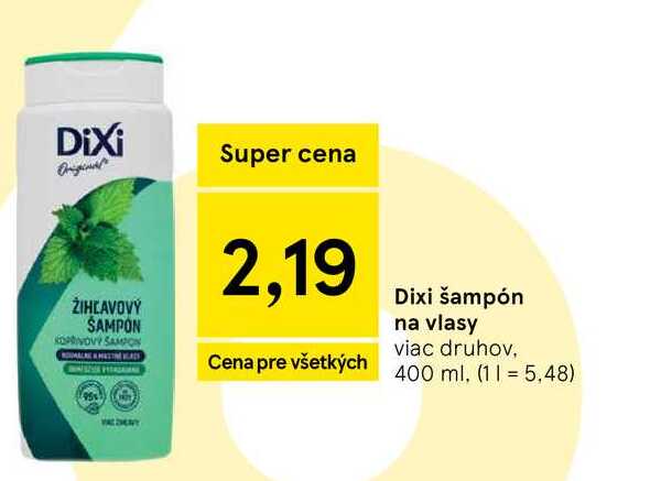 Dixi šampón na vlasy viac druhov, 400 ml