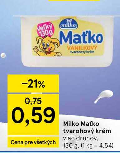Milko Maťko tvarohový krém viac druhov 130 g