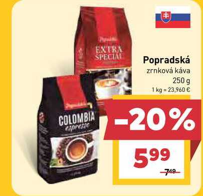 Popradská zrnková káva 250 g  v akcii