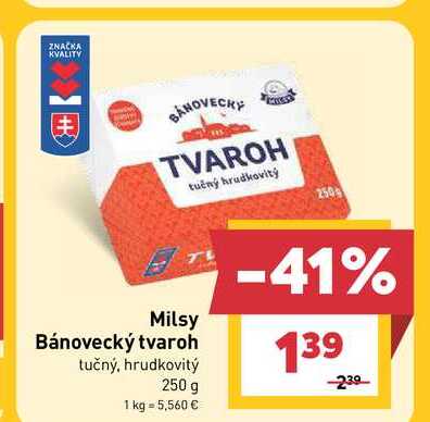 Milsy Bánovecký tvaroh tučný, hrudkovitý 250 g