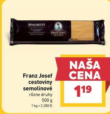 Franz Josef cestoviny semolinové rôzne druhy 500 g