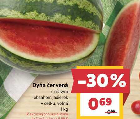 Dyňa červená s nízkym obsahom jadierok v celku, voľná 1 kg